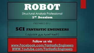 01 Robot Structural Analysis Professional SCI Fantastic Engineers [upl. by Aggarwal]