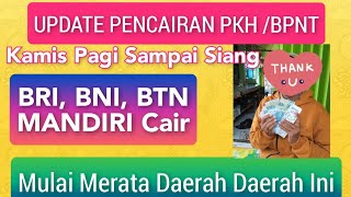 Update Pencairan PKHBPNT Mandiri BNI BRI BTN POS Hari Ini Cair Merata Wilayah Ini [upl. by Ainaznat]