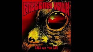 Freedom Hawk  Take All You Can Full Album  Ripple Music  2022 [upl. by Hospers]