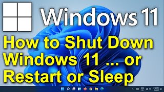 ✔️ Windows 11  How to Shut Down Windows 11 or Restart or Sleep [upl. by Saffren]