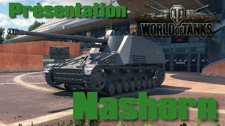 World of Tanks  Nashorn  Présentation et Gameplays Commentés [upl. by Annavas]