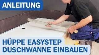 EasyStep Duschwanne von Hüppe Montagevideo [upl. by Ahsyekat]