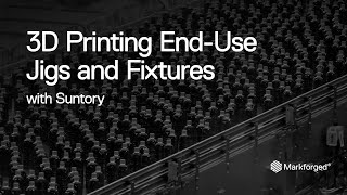 3D Printing EndUse Jigs and Fixtures with Suntory  Customer Story [upl. by Ambrose]