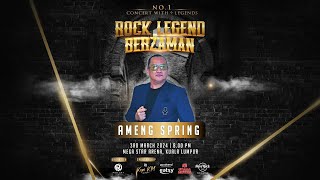 AMENG SPRING  Konsert Rock Legend Berzaman [upl. by Nieberg532]