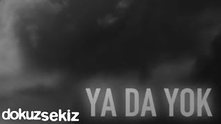 Pera  Ya da Yok Lyric Video [upl. by Llebanna]