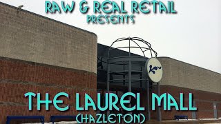 The Laurel Mall Hazleton A Comeback Story  Raw amp Real Retail [upl. by Ide]