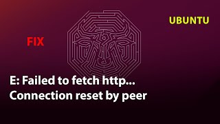 UBUNTU FIX E Failed to fetch httpConnection reset by peer [upl. by Lezley30]