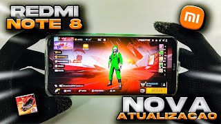 REDMI NOTE 8 NA NOVA ATUALIZAÇÃO DO FREE FIRE 📱 [upl. by Lemkul452]