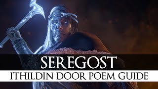 MiddleEarth Shadow of War  Seregost  Ithildin Door Poem Guide [upl. by Clayberg277]