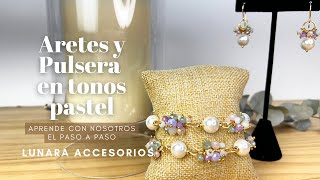 Tutorial paso a paso de Aretes y Pulsera en tonos pastel  Alambrismo  🌙 Lunara Accesorios [upl. by Ardys]