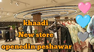 Khaadi New store opened in peshawar  Bridle collections is the best pakistanimomvlogs [upl. by Lincoln]