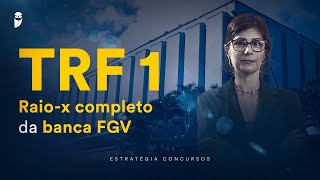 Concurso TRF 1 Raiox completo da banca FGV [upl. by Iona]