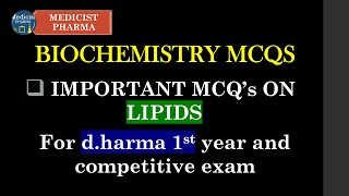 Important mcqs on lipids  Biochemistry  Dpharma 1st year  Buddingpharma  medicistpharma [upl. by Verdi983]