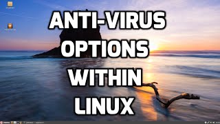 AntiVirus Options Within Linux [upl. by Villada]