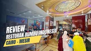 RESTORAN BUMBU INDONESIA CAIRO MESIR  RUMAH MAKAN FAVORIT WISATAWAN INDONESIA [upl. by Liagiba]