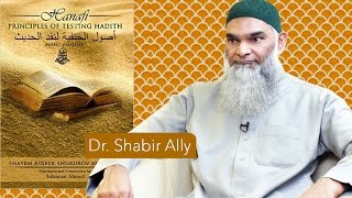 Book Review Hanafi Principles of Testing Hadith  Dr Shabir Ally [upl. by Peacock]