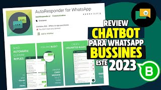 💚REVIEW AUTORESPONDER WHATSAPP BUSSINES Version Gratuita 2023💰🔥 APPS para WHATSAPP business [upl. by Bernadene]