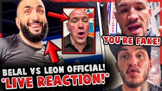 Belal Muhammad LIVE REACTION Dana White ANNOUNCING hes fighting Leon Edwards Moicano vs Chandler [upl. by Nerraw]