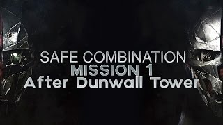 Dishonored 2  Mission 1 Safe Combination After Dunwall Tower [upl. by Maurreen]