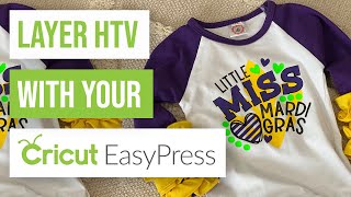 ❤️ How To Layer HTV With Your Cricut Easypress [upl. by Alejandrina621]