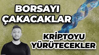 BORSAYI ÇAKACAKLAR  KRİPTOYU YÜRÜTECEKLER [upl. by Uah]