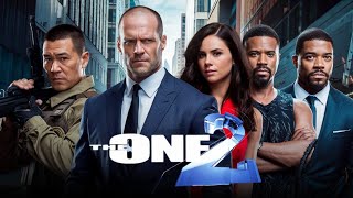 The One 2 Full Movie 2025 Review And Facts  Jet Li Jason Statham Carla Gugino Delroy Lindo [upl. by Forsta]