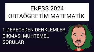 EKPSS MATEMATİK ORTAÖĞRETİM  1 DERECEDEN DENKLEMLER ekpss ekpss2024 [upl. by Ciprian219]