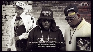 Alterbeats Feat Shabaam Sahdeeq Skeezo and Mic Handz quotGRUSTLEquot [upl. by Ardnauq]