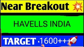 HAVELLS SHARE LATEST NEWS TODAYHAVELLS SHARE ANALYSIS HAVELLS SHARE TARGETHAVELLS SHARE NEWS [upl. by Enohpets438]