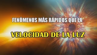 ¿Hay algo más rápido que la velocidad de la luz [upl. by Leftwich]