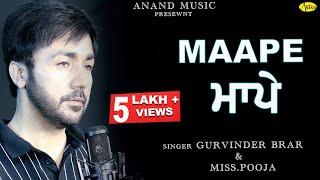 Gurvinder Brar  Maape  New Punjabi Song 2017 Anand Music [upl. by Nrehtac408]