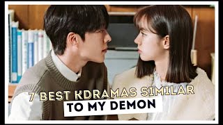 Top 7 best kdramas similar to quotMy demonquotDrdramatic💫 [upl. by Dreda]