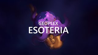 Geoplex  Esoteria [upl. by Franza]