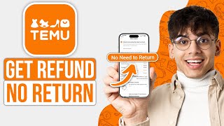 How To Get Refund On TEMU Without Returning 2024  Working Method [upl. by Mylan]