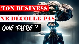 Ton Business en ligne ne décolle pas  Que faire  affiliationmarketing businessenligne [upl. by Lerej]