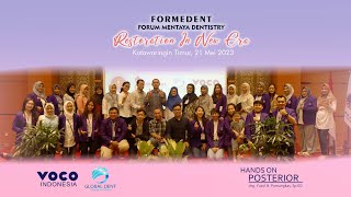 FORMEDENT Forum Mentaya Dentistry 2023  Hands on Posterior Restoration  Polofil VOCO Indonesia [upl. by Terza]