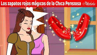 Los zapatos rojos mágıcos de la Chıca Perezosa  La Perezosa  Cuentos infantiles para dormir [upl. by Soane]