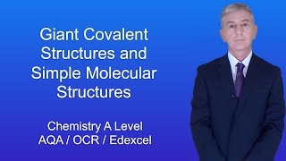 A Level Chemistry Revision quotGiant Covalent Structures and Simple Molecular Structuresquot [upl. by Yeltneb10]