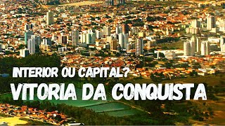 VITÓRIA DA CONQUISTA BAHIA [upl. by Southard457]