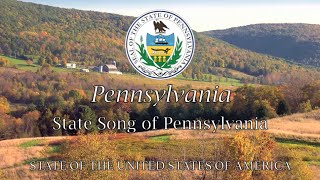 USA State Song Pennsylvania  quotPennsylvaniaquot [upl. by Tomlinson]