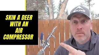 How to skin a deer with an air compressor [upl. by Julianne]