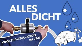 Wasserinstallation im Van 💧 DER ULTIMATIVE GUIDE [upl. by Torray]