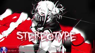 Nightcore  Turn Up The Stereotype [upl. by Good]