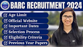 BARC Recruitment 2024  BARC EXAM 2024  Scientific Officer Group AIComplete InformationBARC OCES [upl. by Neiman]