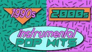 90s00s Pop Hits  Instrumental Music Playlist [upl. by Aicatan]