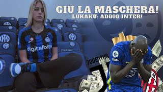 LUKAKU GIÙ LA MASCHERA UN TRADITORE VIZIATO MA MEGLIO COSÌ [upl. by Alessandro]