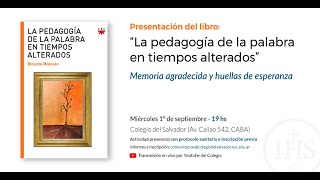 Presentación del libro de Ricardo Moscato quotLa Pedagogía de la palabra en tiempos alteradosquot [upl. by Kahl]