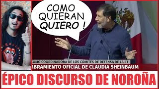 ÉPICO DISCURSO  Ovación de PIE para NOROÑA y de paso enterró a Ebrard [upl. by Downs]