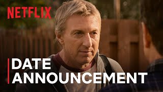 Cobra Kai Season 6  Date Announcement  Netflix [upl. by Riabuz399]