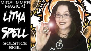 Litha Spell and How I Made a Midsummer Sigil 2019 [upl. by Cotter860]